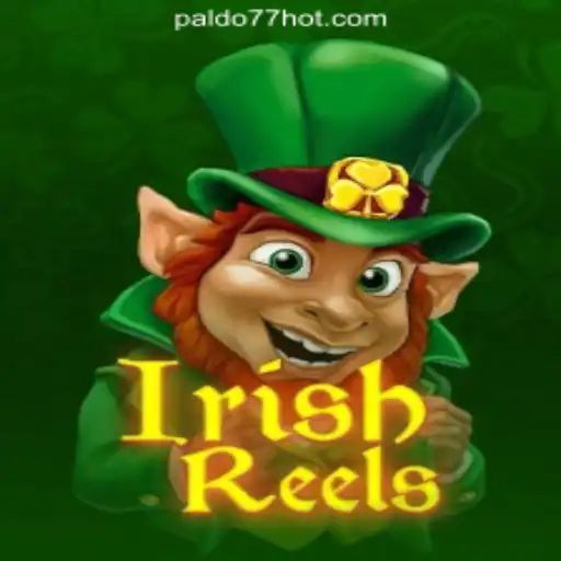 Exploring IrishReels: A New Gaming Sensation at PALDO77 Online Casino Philippines