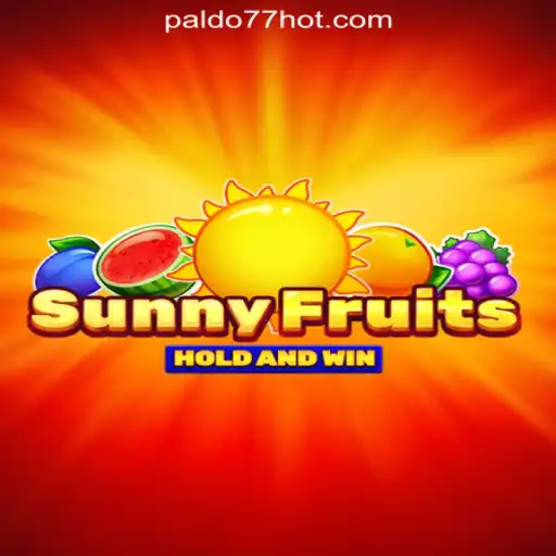 SunnyFruits: A Thrilling Experience at PALDO77 Online Casino Philippines